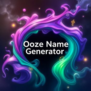 Ooze Name Generator