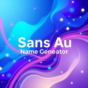 Sans Au Name Generator