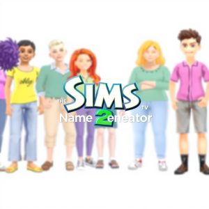 Sims 2 Name Generator